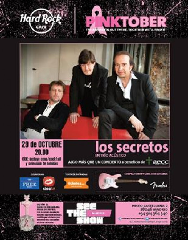 Hard Rock Cafe Madrid presenta a LOS SECRETOS en ‪#‎Pinktober‬ concierto a beneficio de la Asociación Española contra el Cáncer aecc Madrid